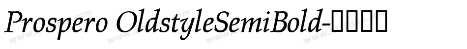 Prospero OldstyleSemiBold字体转换